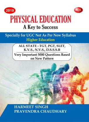 Physical Education A Key to Success (Specially for UGC Net As Per New Syllabus - 2019)
