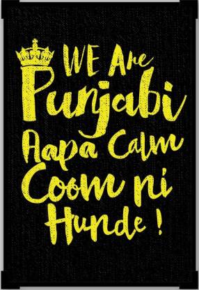 Wall Poster We Are Punjabi We Don't Keep Calm Funny Quote Wall Poster Print  on Art Paper 13x19 Inches Paper Print - Quotes & Motivation posters in  India - Buy art, film,