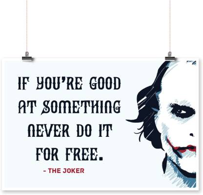 If You Are Good At Something The Joker Quote Poster Mvp Paper Print Quotes Motivation Posters In India Buy Art Film Design Movie Music Nature And Educational