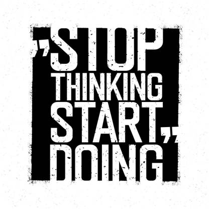stop thinking start doing |Motivational Poster|Inspirational Poster|Gym ...