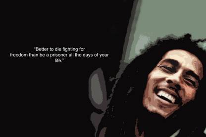 BOB MARLEY Inspirational Quotes POSTER (12INCH*18INCH, Rolled) Paper Print  - Quotes & Motivation posters in India - Buy art, film, design, movie,  music, nature and educational paintings/wallpapers at Flipkart.com
