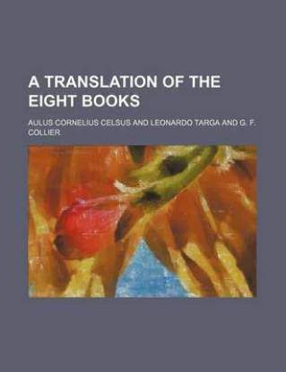 A Translation of the Eight Books