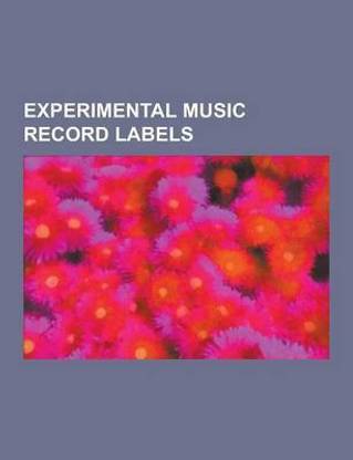 Buy Experimental Music Record Labels by Source Wikipedia at ...