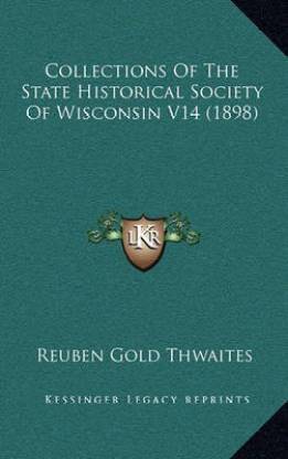 Collections Of The State Historical Society Of Wisconsin V14 (1898)