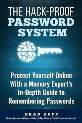 The Hack-Proof Password System: Buy The Hack-Proof Password System by Zupp  Brad at Low Price in India | Flipkart.com