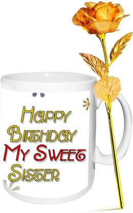 Alwaysgift Happy Birthday Dear Sister Mug Golden Rose Combo Price In India Buy Alwaysgift Happy Birthday Dear Sister Mug Golden Rose Combo Online At Flipkart Com