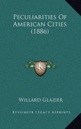 Peculiarities of American Cities (1886)