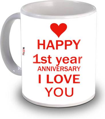 Me You Happy 1st Year Anniversary I Love You Gift For Husband Wife Hd Printed Ceramic Coffee Mug Price In India Buy Me You Happy 1st Year Anniversary I Love You Gift For Husband Wife
