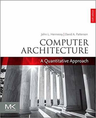COMPUTER ARCHITECTURE : A QUANTITATIVE APPROACH, 6TH EDITION  (English, Paperback, HENNESSY)
