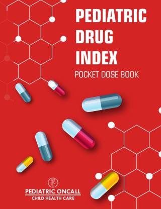 Pediatric Drug Index - Pocket Dose Book