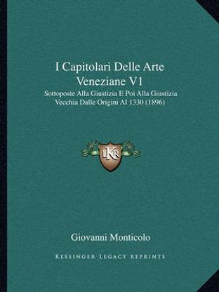 I Capitolari Delle Arte Veneziane V1