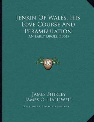 Jenkin Of Wales, His Love Course And Perambulation