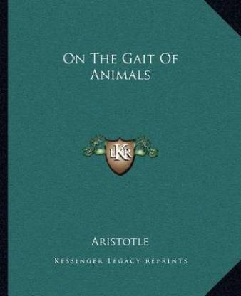 On the Gait of Animals: Buy On the Gait of Animals by Aristotle at Low  Price in India 