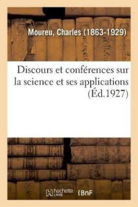 Discours Et Conferences Sur La Science Et Ses Applications
