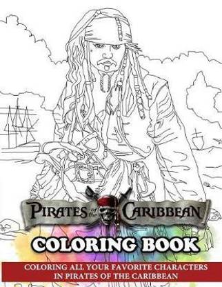 Pirates Of The Caribbean Coloring Book Buy Pirates Of The Caribbean Coloring Book By Book Coloring At Low Price In India Flipkart Com