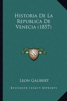 Historia de La Republica de Venecia (1857)