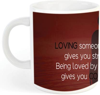 Plakasha Creations Loving Someone Quotes Valentine Gifts For Boyfriend Valentine Gift 320ml Multicolor Mug2678 Ceramic Coffee Mug Price In India Buy Plakasha Creations Loving Someone Quotes Valentine Gifts For Boyfriend Valentine