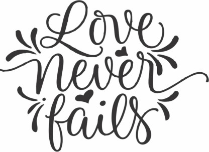 Love Never Fails Quote Tattoo