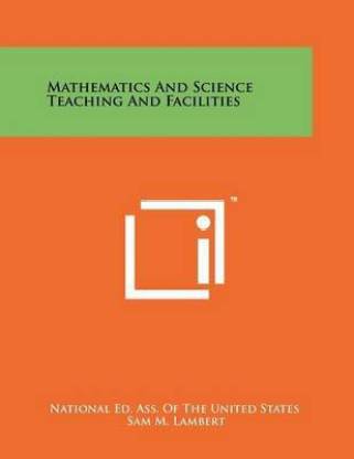 Mathematics And Science Teaching And Facilities