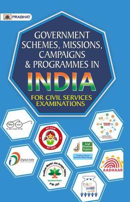 GOVERNMENT SCHEMES, MISSIONS, CAMPAIGNS AND PROGRAMMES IN INDIA: Buy GOVERNMENT  SCHEMES, MISSIONS, CAMPAIGNS AND PROGRAMMES IN INDIA by RAKESH SAXENA at  Low Price in India | Flipkart.com