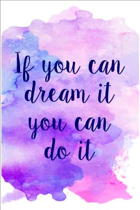 Motivational Poster Dream And You Can Do It Inspirational Posters For Wall Living Room Office Fine Art Print Quotes Motivation Posters In India Buy Art Film Design Movie Music Nature And