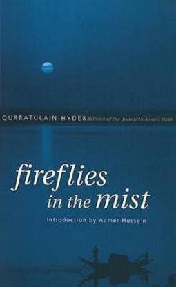 Fireflies in the Mist Introduction by Aamer Hussein