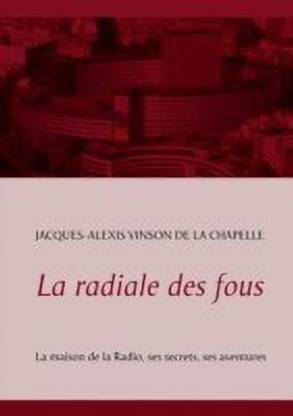 La radiale des fous