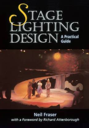 Stage Lighting Design: Buy Stage Lighting Design by Fraser Neil at Low  Price in India 