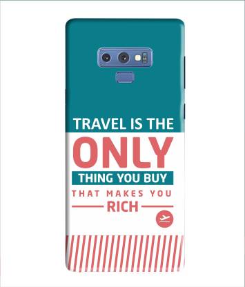 whats your kick Back Cover for Travel is the only thing For Samsung Galaxy Note 9