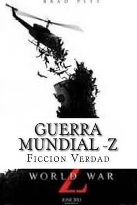 Guerra Mundial Z Buy Guerra Mundial Z By Verdad P Ficcion Y At Low Price In India Flipkart Com
