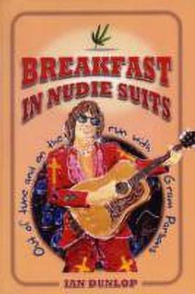 Buy Breakfast In Nudie Suits By Dunlop Ian At Low Price In India Flipkart Com Buy Breakfast In Nudie Suits By Dunlop Ian At Low Price In India Flipkart Com