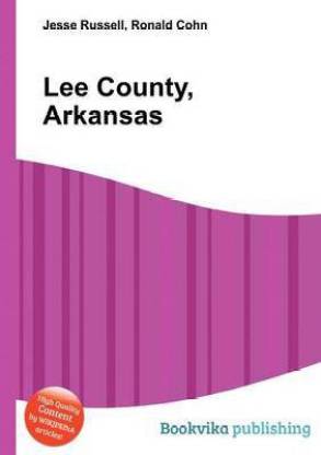 Lee County, Arkansas: Buy Lee County, Arkansas by unknown at Low Price in  India 