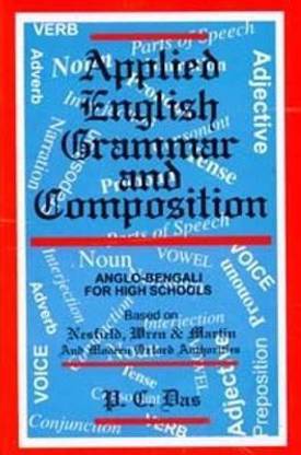 Applied English Grammar And Composition Anglo Bengali Buy Applied English Grammar And Composition Anglo Bengali By Das P C At Low Price In India Flipkart Com
