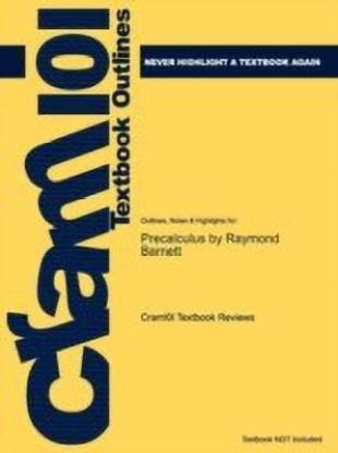 Studyguide for Precalculus by Barnett, Raymond, ISBN 9780077349912