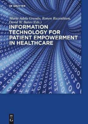 Information Technology for Patient Empowerment in Healthcare