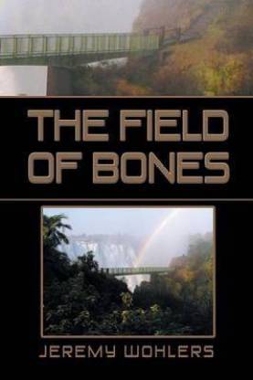 The Field of Bones