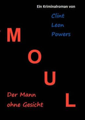 Buy Moul Der Mann Ohne Gesicht By Powers Clint Leon At Low Price In India
