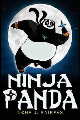 Ninja Panda: Buy Ninja Panda by Nona J Fairfax at Low Price in India |  