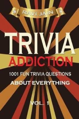 Trivia Addiction Volume 1