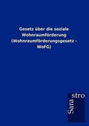 Gesetz Uber Die Soziale Wohnraumfoerderung (Wohnraumfoerderungsgesetz ...