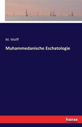 Muhammedanische Eschatologie