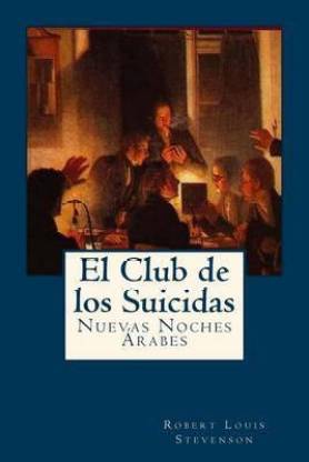 El Club de los Suicidas: Buy El Club de los Suicidas by Stevenson Robert  Louis at Low Price in India 