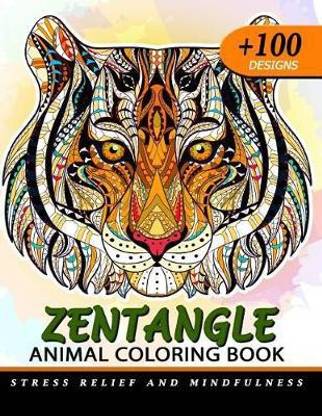 100+ Zentangle Animal Coloring Book for Adults: Buy 100+ Zentangle Animal  Coloring Book for Adults by Animal Coloring Book for Adults at Low Price in  ...