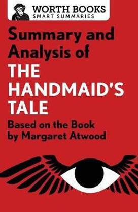 Summary And Analysis Of The Handmaid S Tale Buy Summary And Analysis Of The Handmaid S Tale By Worth Books At Low Price In India Flipkart Com