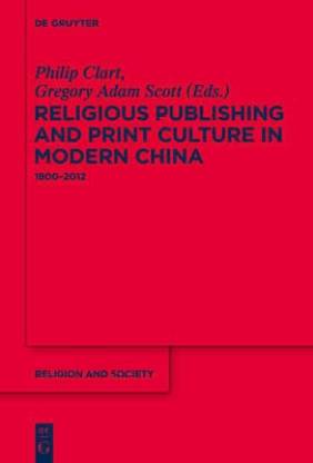 Religious Publishing and Print Culture in Modern China