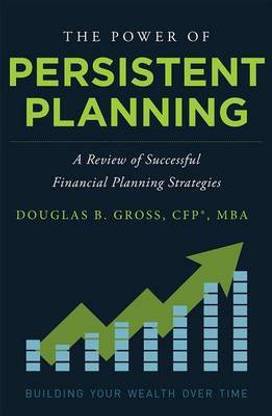 The Power of Persistent Planning: Buy The Power of Persistent Planning