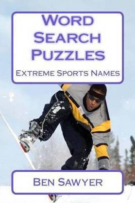 Buy Word Search Puzzles Extreme Sports Names By Sawyer Ben At Low Price In India