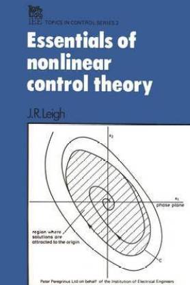 Essentials of Non-linear Control Theory: Buy Essentials of Non-linear  Control Theory by Leigh J.R. at Low Price in India | Flipkart.com