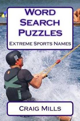 Buy Word Search Puzzles Extreme Sports Names By Mills Craig At Low Price In India Buy Word Search Puzzles Extreme Sports Names By Mills Craig At Low Price In India