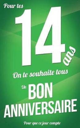 Buy Bon Anniversaire 14 Ans Livre D Or By Pialat Thibaut At Low Price In India